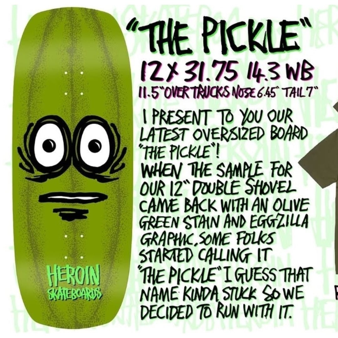 Heroin Skateboards The Pickle 12.0 Deck - Skateboard - Decks - Rollbrett Mission