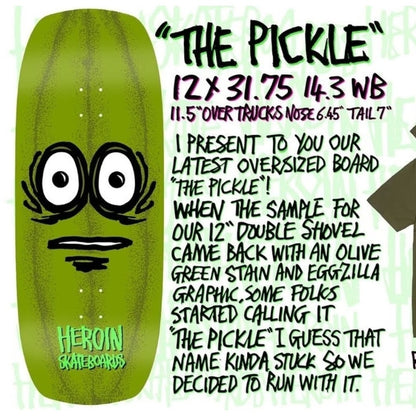 Heroin Skateboards The Pickle 12.0 Deck - Skateboard - Decks - Rollbrett Mission