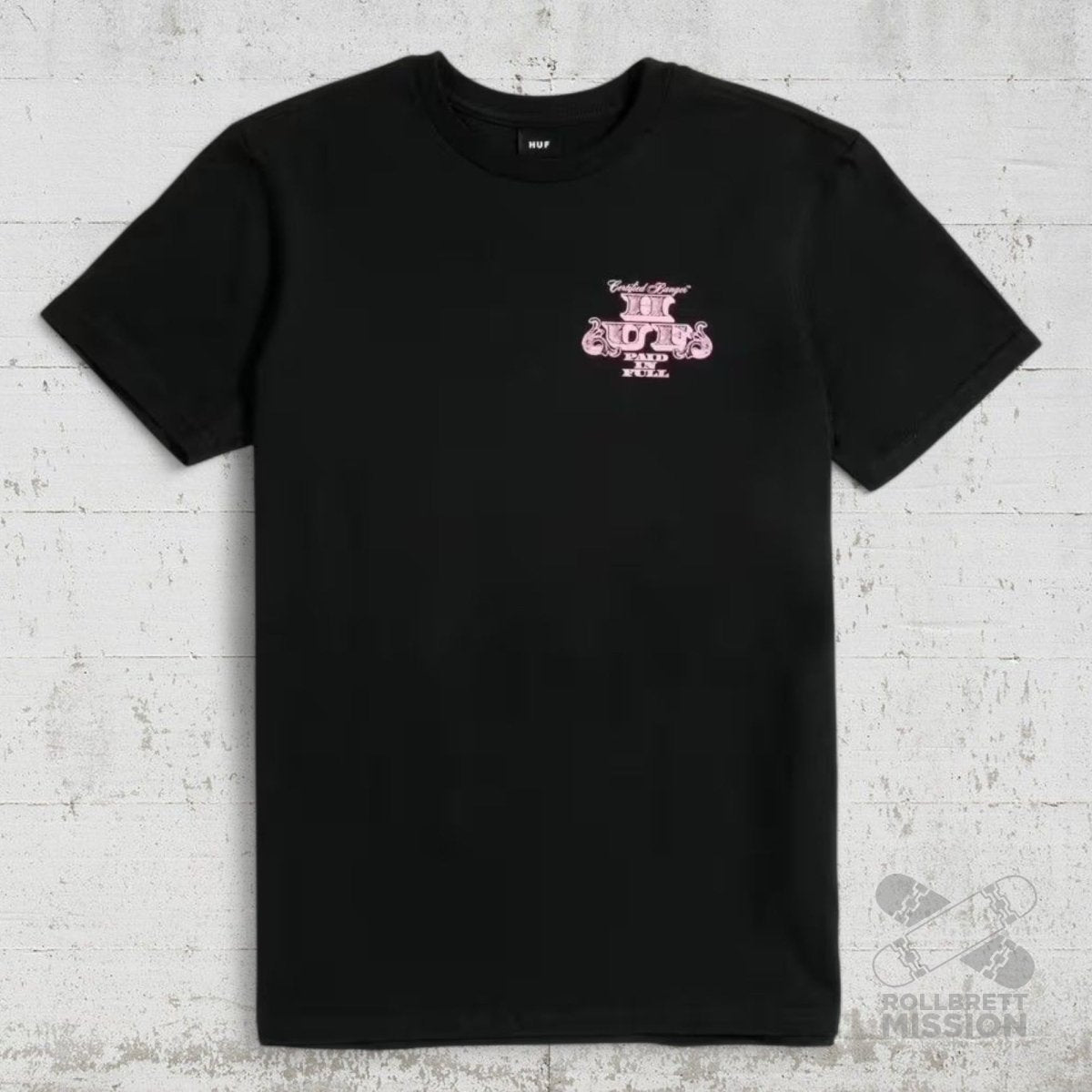 Huf T-Shirt Paid In Full black - Rollbrett Mission