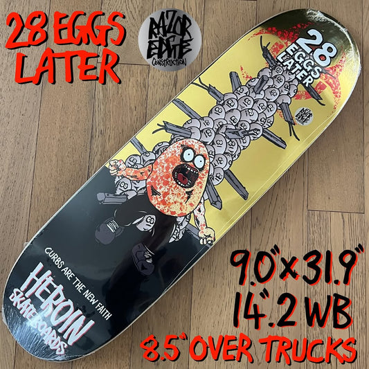 Heroin Skateboards 28 Eggs later 9.0 Sym Egg Deck